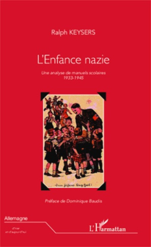 L'enfance nazie. Une analyse de manuels scolaires (1933-1945)