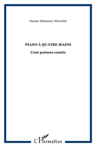Piano à quatre mains. Cent poèmes courts