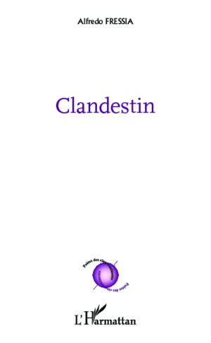 Clandestin. Edition bilingue français-espagnol