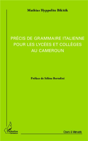 Précis de grammaire italienne pour les lycées et collèges au Cameroun