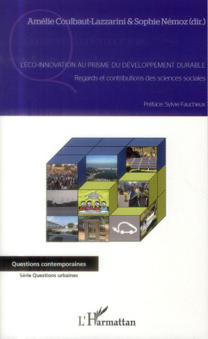 L'éco-innovation au prisme du développement durable. Regards et contributions des sciences sociales