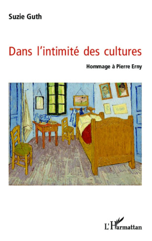 Dans l'intimité des cultures. Hommage à Pierre Erny