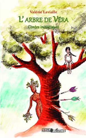L'arbre de Véra. Contes initiatiques