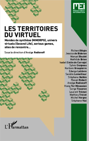 MEI N° 37 : Les territoires du virtuel. Mondes de synthèse (MMORPG), univers virtuels (Second Life),