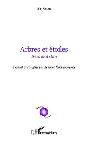 Arbres et étoiles. Edition bilingue français-anglais