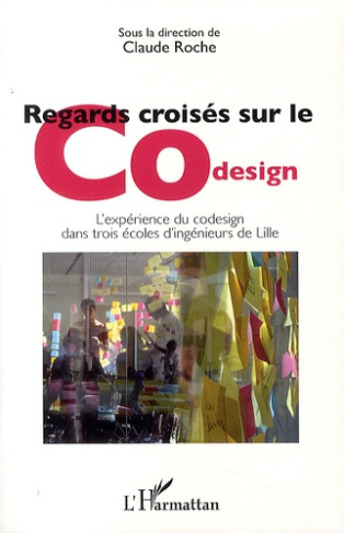 Regards croisés sur le Codesign. L'expérience du codesign dans trois écoles d'ingénieurs de Lille