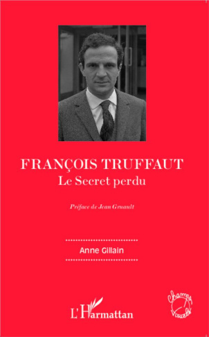 François Truffaut. Le secret perdu