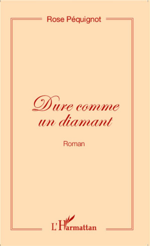 Dure comme un diamant