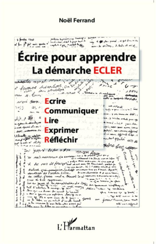 Ecrire pour apprendre. La démarche ECLER