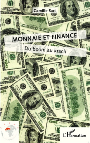 Monnaie et finance. Du boom au krach