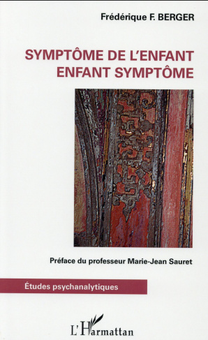 Symptôme de l'enfant. Enfant symptôme