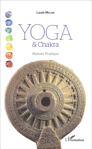 Yoga et Chakra. Manuel pratique