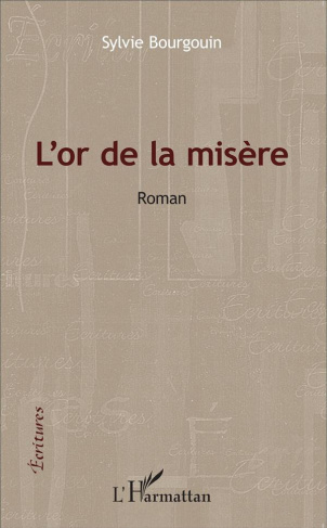 L'or de la misère