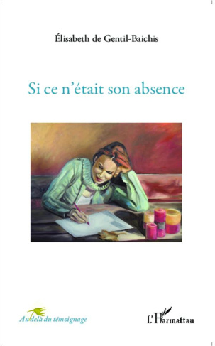 Si ce n'était son absence