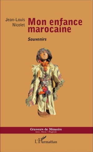 Mon enfance marocaine. Souvenirs