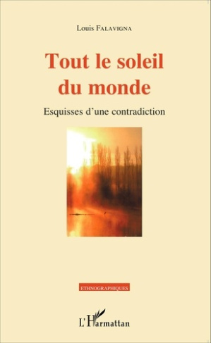 Tout le soleil du monde. Esquisses d'une contradiction