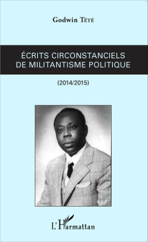 Ecrits circonstanciels de militantisme politique (2014-2015)