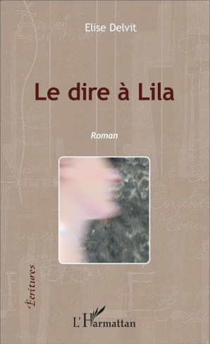Le dire à Lila
