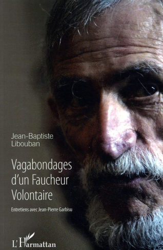 Vagabondages d'un faucheur volontaire