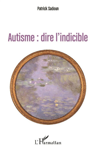 Autisme : dire l'indicible