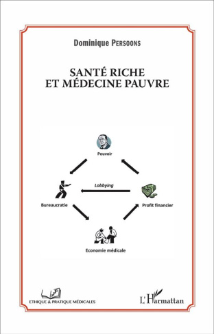 Santé riche et médecine pauvre