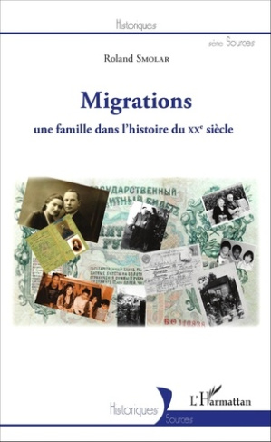 Migrations, une famille dans l'histoire du XXe siècle
