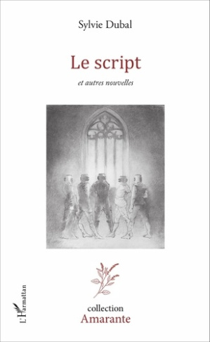 Le script et autres nouvelles