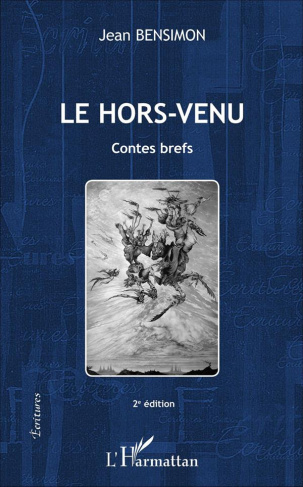 Le hors-venu. Contes brefs
