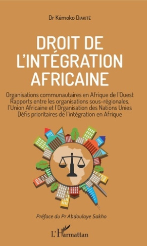 Droit de l'intégration africaine. Organisations communautaires en Afrique de l'Ouest, rapports entre