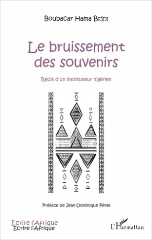Le bruissement des souvenirs. Récit d'un instituteur nigérien