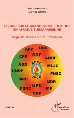 Leçons sur le changement politique en Afrique subsaharienne. Regards croisés sur le Cameroun