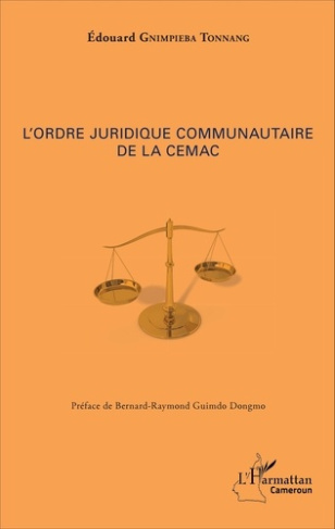 L'ordre juridique communautaire de la CEMAC