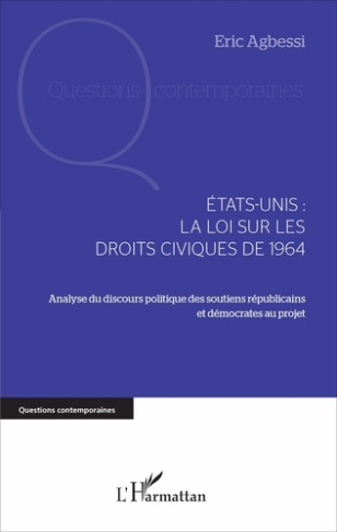 Etats-Unis : la loi sur les droits civiques de 1964. Analyse du discours politique des soutiens répu