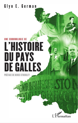 Une chronologie de l'histoire du Pays de Galles