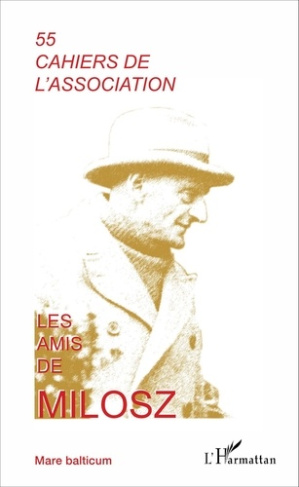 Les amis de Milosz N° 55 : Oscar Milosz, source d'inspiration