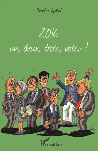 2016 : un, deux, trois, votez !