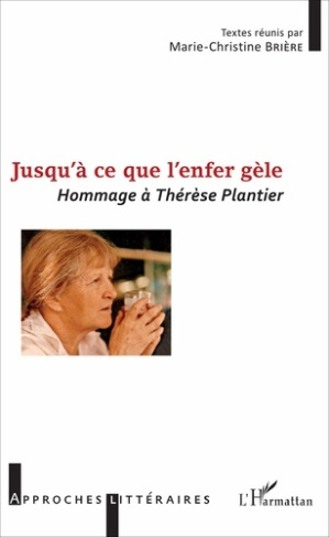 Jusqu'à ce que l'enfer gèle. Hommage à Thérèse Plantier