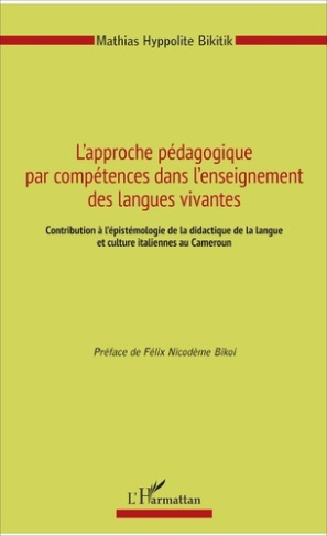 L'approche pédagogique par compétences dans l'enseignement des langues vivantes. Contribution à l'ép