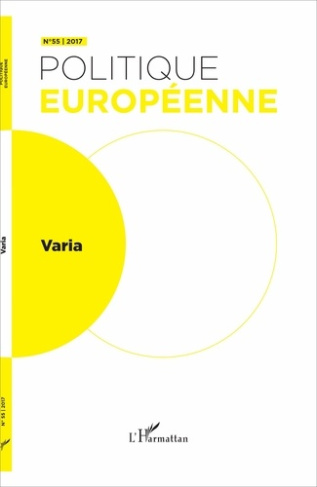 Politique européenne N° 55/2017 : Varia