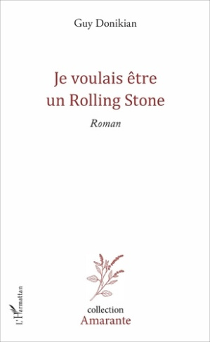 Je voulais être un Rolling Stone