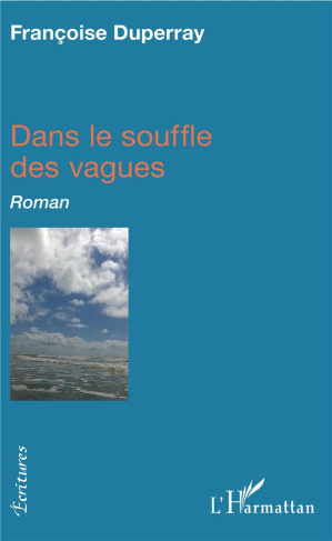 Dans le souffle des vagues