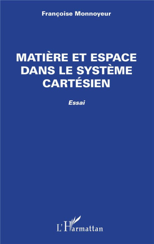Matière et espace dans le système cartésien