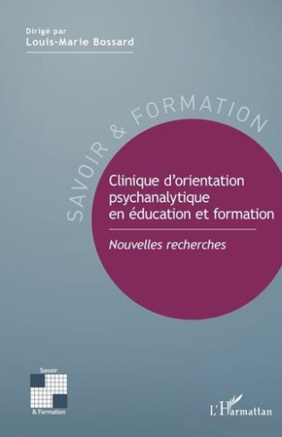 Clinique d'orientation psychanalytique en éducation et formation. Nouvelles recherches