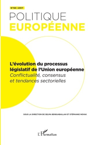Politique européenne N° 58/2017 : L'évolution du processus législatif de l'Union européenne. Conflic