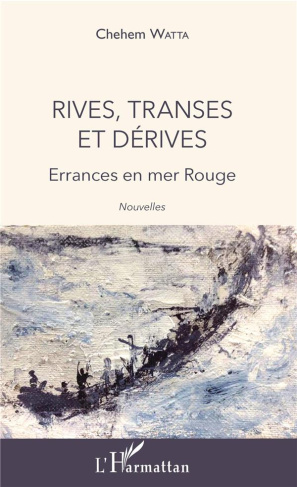 Rives, transes et dérives. Errances en mer Rouge
