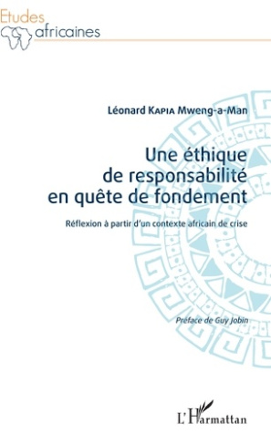 Une éthique de responsabilité en quête de fondement. Réflexion à partir d'un contexte africain de cr
