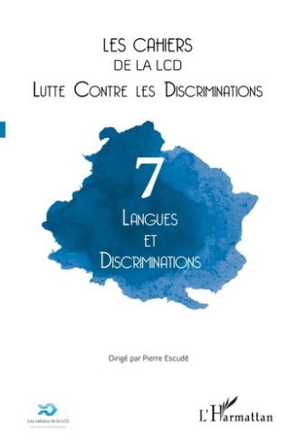 Les cahiers de la LCD N° 7 : Langues et discriminations