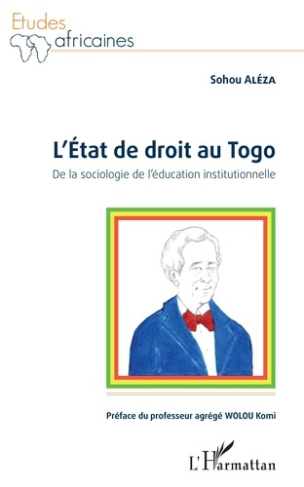 L'état de droit au Togo. De la sociologie de l'éducation institutionnelle