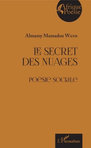 Le secret des nuages. Poésie sociale