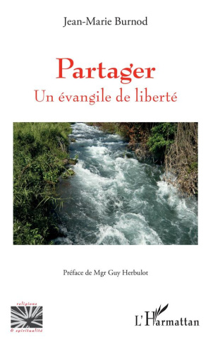Partager. Un évangile de liberté